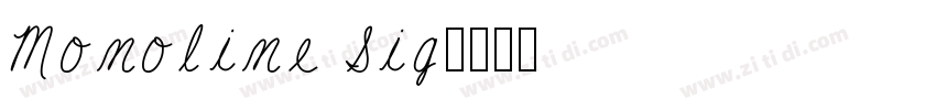 Monoline Sig字体转换